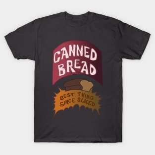 Canned Bread T-Shirt